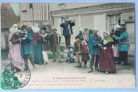 A travers la Normandie Types et Coutumes anciens. Une Noce en Pays d'Auge. IV. Une Polka 1, photographe-éditeur, & Vimoutiers (Orne)